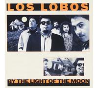 By The Light Of The Moon by Los Lobos