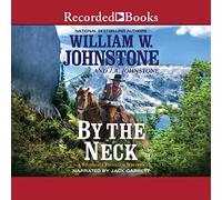 By the Neck (The Stoneface Finnegan Westerns)