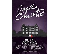 By the Pricking of My Thumbs : A Tommy & Tuppence Mystery