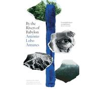 By the Rivers of Babylon (The Margellos World Republic of Letters)