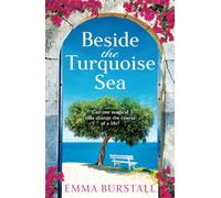 By the Turquoise Sea: Enjoy a gorgeous getaway to Crete with Emma Burstall's newest read