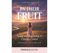 By Their Fruit: Seeing and Responding to Coercive Control: North American Edition (Tidings Booklets)