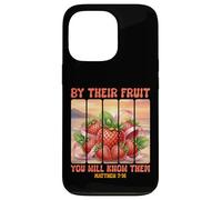By Their Fruit You Will Know Them Matthew 7 16 Bible Verse Case for iPhone 13 Pro