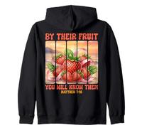 By Their Fruit You Will Know Them Matthew 7 16 Bible Verse Zip Hoodie