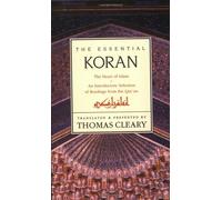 By Thomas Cleary The Essential Koran: The Heart of Islam - An Introductory Selection of Readings from the Quran (New edition) [Paperback]