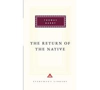 By Thomas Hardy The Return Of The Native (Everyman's Library Classics) (New Ed) [Hardcover]