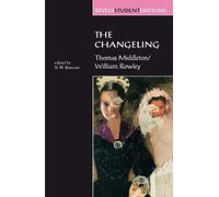 By Thomas Middleton - The Changeling (Revels Student Editions) (New edition)