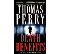 By Thomas Perry Death Benefits (Reissue) [Mass Market Paperback]