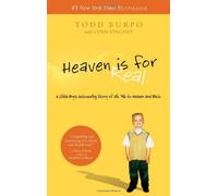 By Todd Burpo - Heaven is for Real