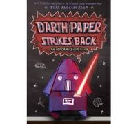 By Tom Angleberger - Darth Paper Strikes Back (UK edition)