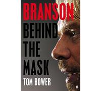By Tom Bower Branson: Behind the Mask [Hardcover]