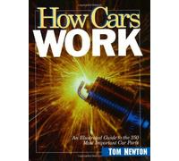 By Tom Newton - How Cars Work