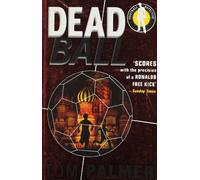 By Tom Palmer Football Detective: Dead Ball (0)