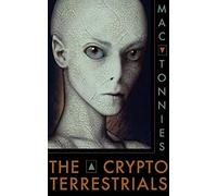 By Tonnies, Mac [ [ The Cryptoterrestrials: A Meditation on Indigenous Humanoids and the Aliens Among Us ] ] Mar-2010[ Paperback ]