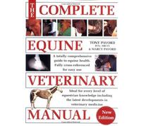 By Tony Pavord The Complete Equine Veterinary Manual (2nd Revised edition) [Paperback]