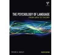 By Trevor A. Harley - The Psychology of Language: From Data to Theory (4)