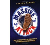 By Trevor Tanner Massive Attack