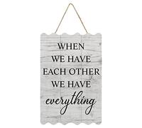 by Unbranded When We Have Each Other We Have Everything Hanging Wood Sign with Rope Wall Decor Rustic Sign with Saying Quotes Decorative Wooden Plaque Sign for Bedroom Kitchen 8x12 Inch