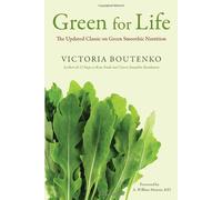 By Victoria Boutenko - Green for Life