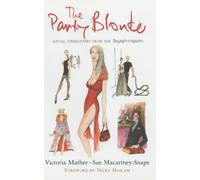 By Victoria Mather - The Party Blonde and Other Social Stereotypes from the "Telegraph Magazine" (illustrated edition)