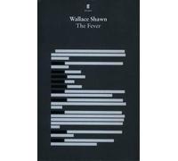 By Wallace Shawn - The Fever