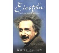 By Walter Isaacson Einstein: His Life and Universe (2008 POCKET BOOKS EDITION)