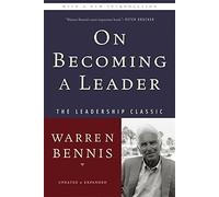 By Warren G. Bennis On Becoming a Leader (4th Revised edition)