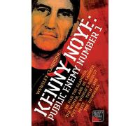 By Wensley Clarkson Kenny Noye: Public Enemy No 1 (Blake's True Crime Library) (New edition)