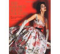By Wilcox Claire - The Golden Age of Couture: Paris and London 1947-1957