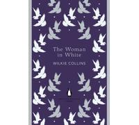 By Wilkie Collins - The Woman in White (Penguin English Library)