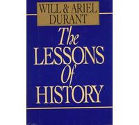 By Will Durant - The Lessons of History