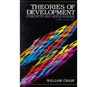 By William Crain Theories of Development: Concepts and Applications (3rd Revised edition) [Paperback]