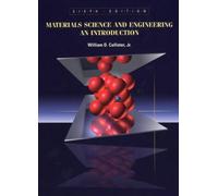 By William D. Callister Jr. Materials Science and Engineering: An Introduction (6th Edition) [Hardcover]