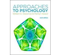 By William E. Glassman Approaches to Psychology (6th Edition)