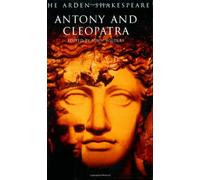 By William Shakespeare - Antony and Cleopatra (Arden Shakespeare.Third Series) (The Arden Shakespeare Third Series) (3)