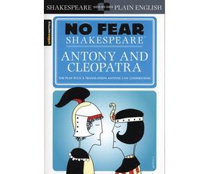 By William Shakespeare - No Fear: Antony and Cleopatra (Sparknotes No Fear Shakespeare)