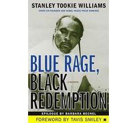 [( By Williams, Stanley Tookie( Author )Blue Rage, Black Redemption: A Memoir Paperback Nov- 13-2007 )]