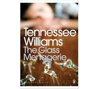 By Williams, Tennessee The Glass Menagerie (Penguin Modern Classics) Paperback - March 2009