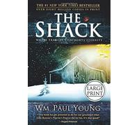By Wm. Paul Young: The Shack (Large Print)