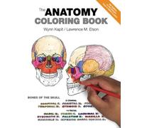 By Wynn Kapit The Anatomy Coloring Book (4th Edition)