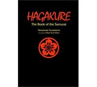 By Yamamoto Tsunetomo Hagakure: The Book of the Samurai (The Way of the Warrior Series) (Gift edition) [Hardcover]