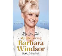 By Your Side: My Life Loving Barbara Windsor