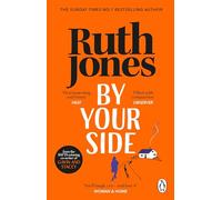 By Your Side: The uplifting new novel from the Sunday Times bestselling author and Gavin & Stacey co-creator