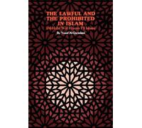 By Yusuf Al-Qaradawi The Lawful and the Prohibited in Islam (New edition) [Paperback]