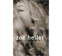 By Zoe Heller Notes on a Scandal (First Edition, First Impr) [Hardcover]