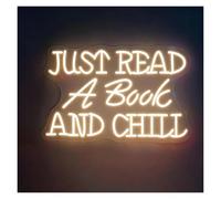 BYAMBD Home Bar Decor Just Read A Book and Chill Neon Sign LED Light Dimmable for Bookstore Study Ambiance Bedroom Cafe Wall Decoration 17.72inx11.42in