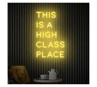BYAMBD Home Bar Decor This is A High Class Place Neon Sign Business Western Room Restaurant Bar Club Wall Art Decor 40x25cm(Lemon Yellow)