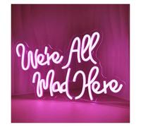 BYAMBD Home Bar Decor We're All Mad Here Neon Sign LED Light Dimmable for Game Room Man Cave Bar Store Club Wall Decor Illuminated Lamp 16.5inx9.8in(Rose Red)
