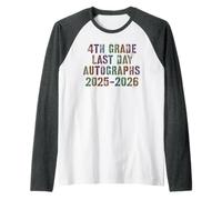 Bye 4th Grade Last Day 2026 Signing Autographs Year End Raglan Baseball Tee
