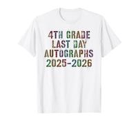 Bye 4th Grade Last Day 2026 Signing Autographs Year End T-Shirt